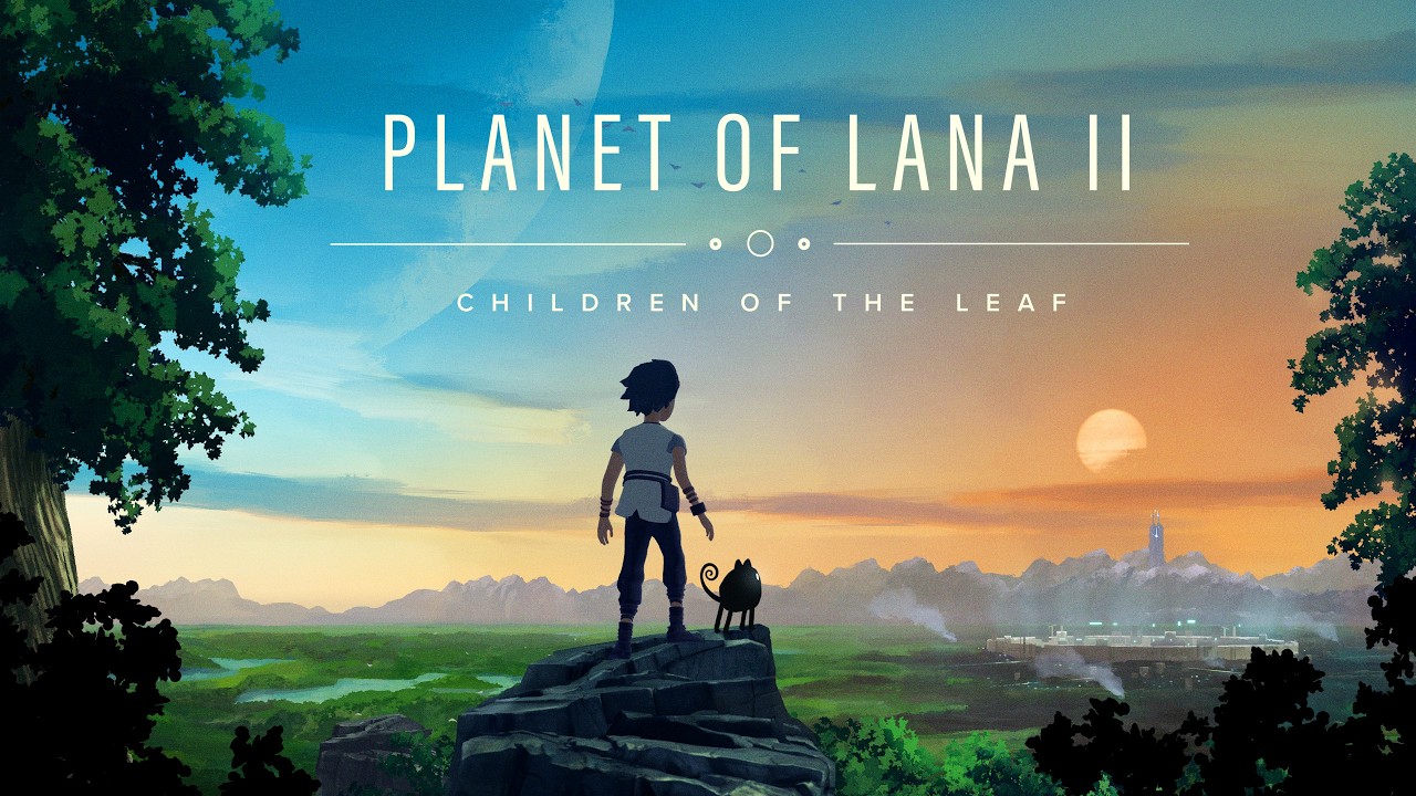 Planet of Lana II: Children of the Leaf erhält im Oktober eine physische Kindred Spirits Edition für PS5 – Atari und Microids bringen das Abenteuer in den&nbsp;Handel